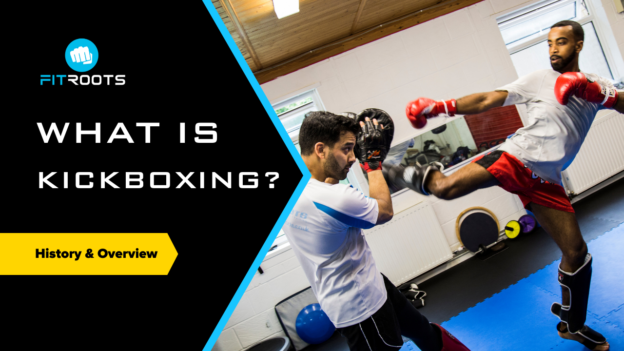 What Is KickBoxing? A Brief History & Overview Of The Art - FitRoots